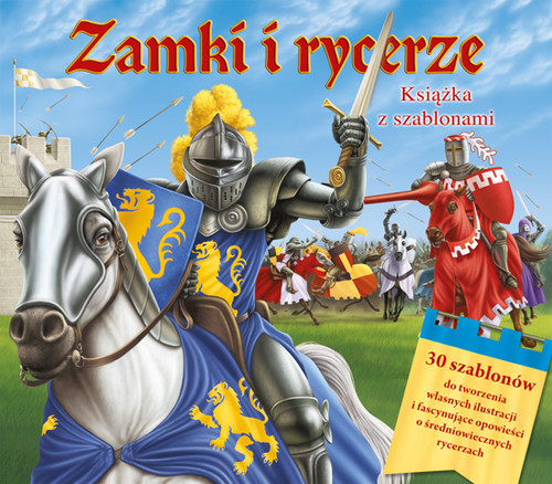 Zamki i rycerze. Książka z szablonami