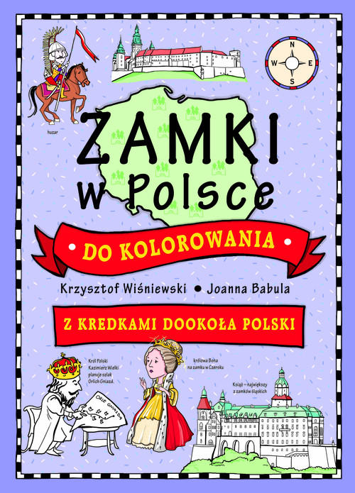 Zamki w Polsce do kolorowania - z kredkami dookoła Polski
