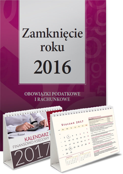 Zamknięcie roku 2016 + Kalendarz finansowo-księgowy 2017