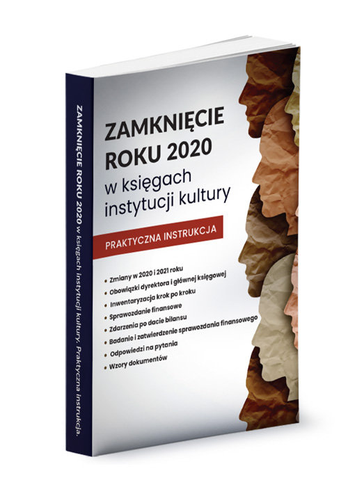 Zamknięcie roku 2020 w księgach instytucji kultury