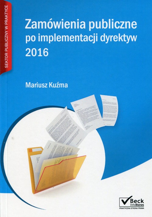 Zamówienia publiczne po implementacji dyrektyw 2016