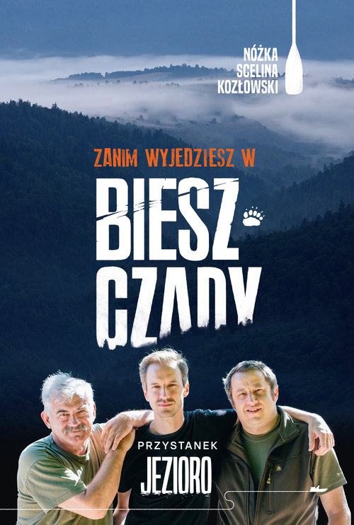 Zanim wyjedziesz w Bieszczady
