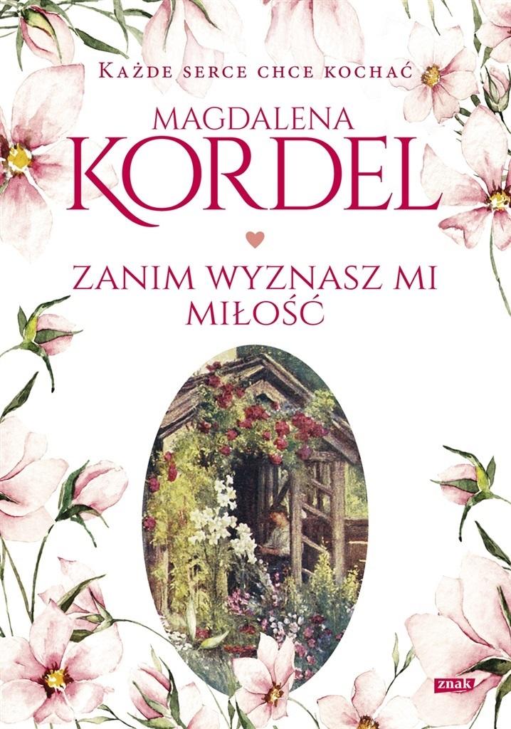 Zanim wyznasz mi miłość (z autografem)