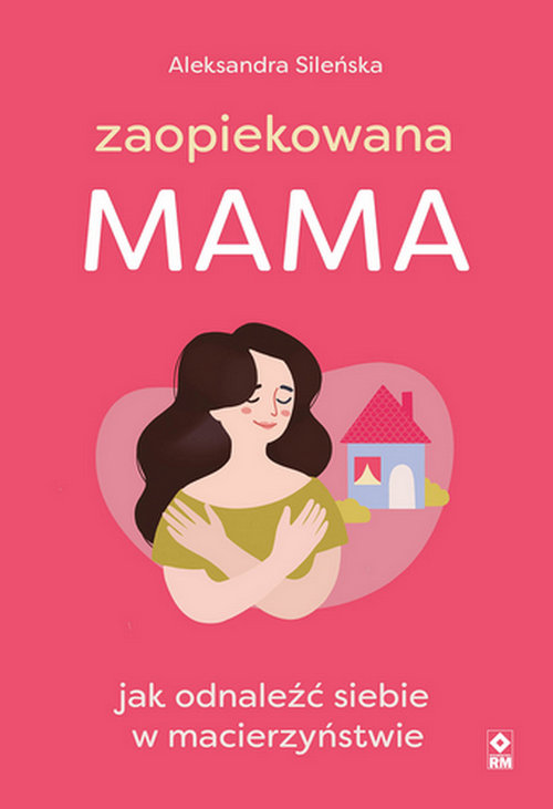 Zaopiekowana mama