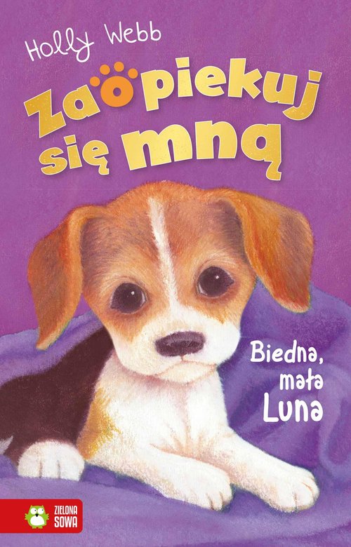 Zaopiekuj się mną Biedna, mała Luna