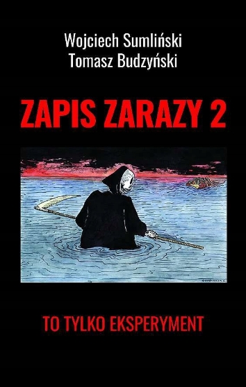 Zapis zarazy 2 To tylko eksperyment