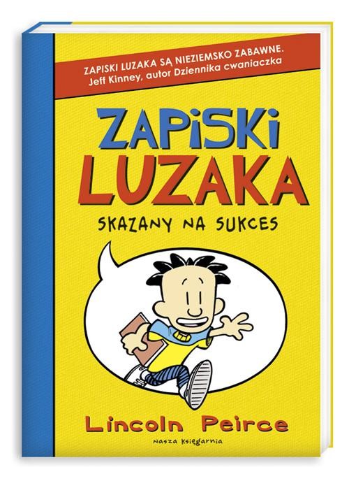 Zapiski luzaka 1. Skazany na sukces