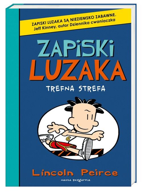 Zapiski luzaka 6. Trefna strefa