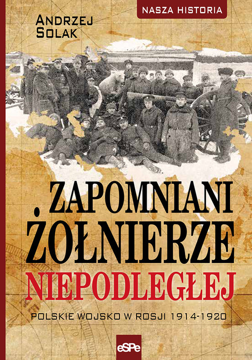 Zapomniani żołnierze Niepodległej