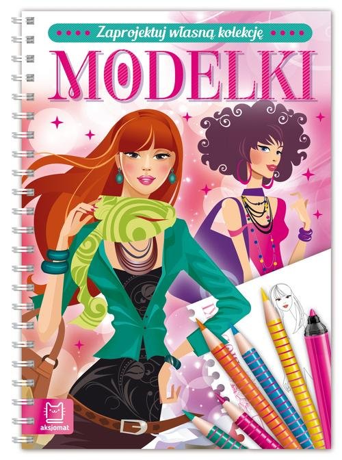 Zaprojektuj własną kolekcję Modelki