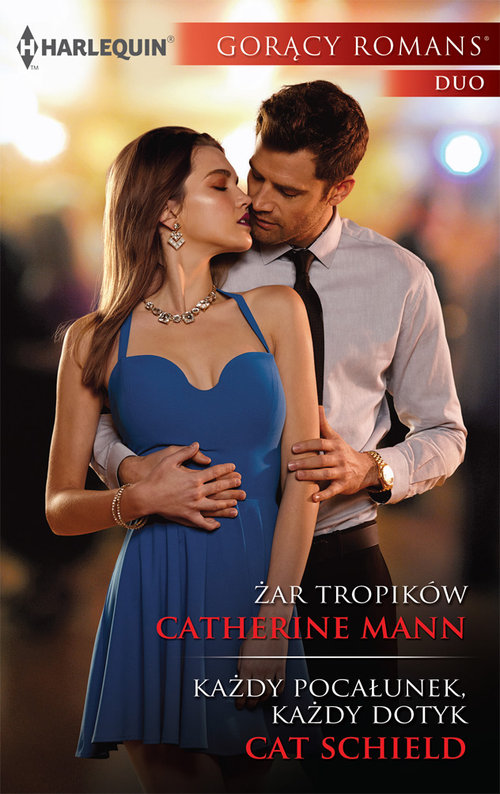 Żar tropików, Każdy pocałunek, każdy dotyk