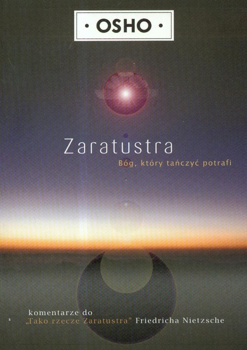 Zaratustra Bóg który tańczyć potrafi