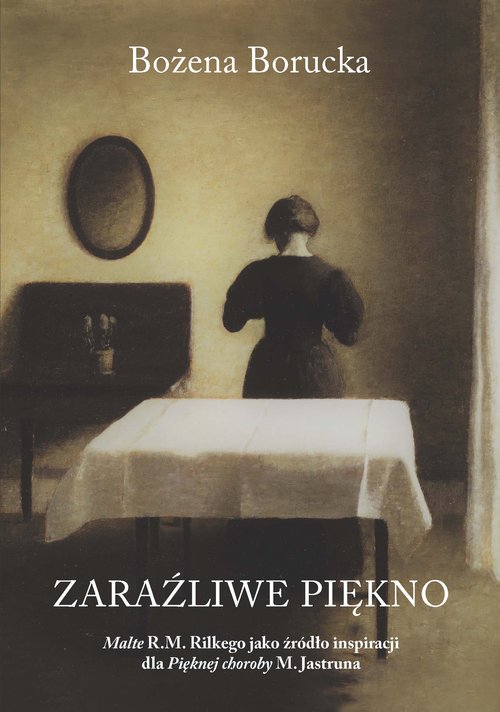 Zaraźliwe piękno