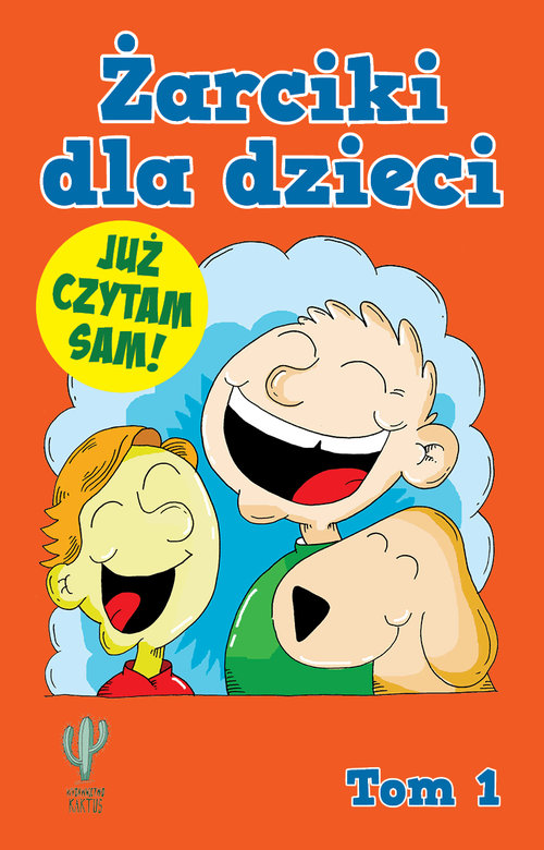 Żarciki dla dzieci Tom 1 Już czytam sam!