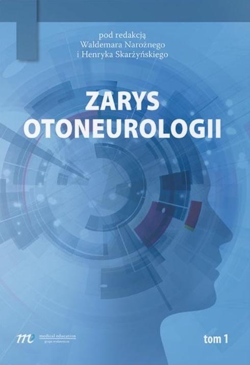 Zarys otoneurologii tom 1