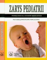 Zarys pediatrii / Pielęgniarstwo pediatryczne