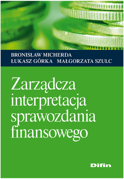 Zarządcza interpretacja sprawozdania finansowego