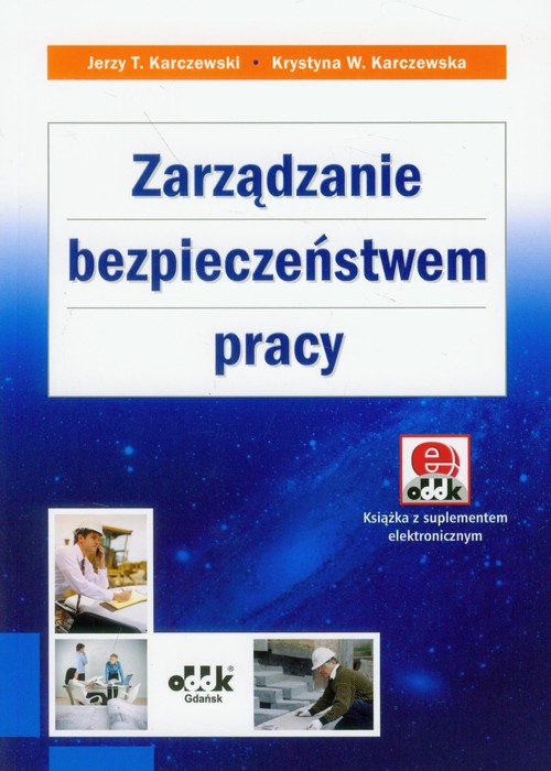 Zarządzanie bezpieczeństwem pracy