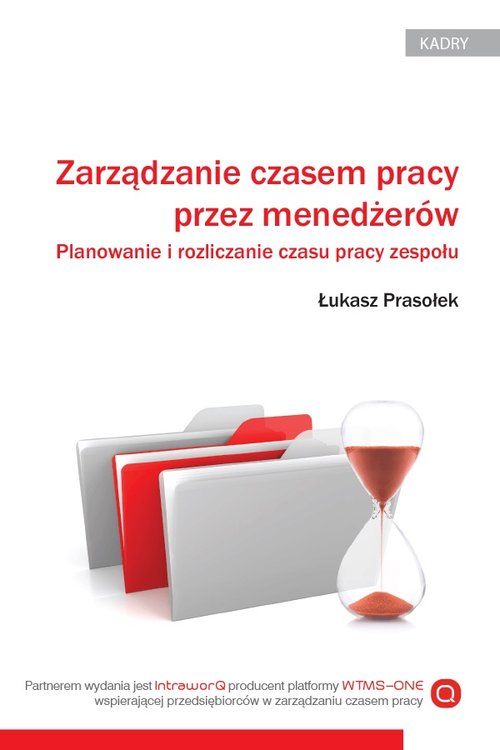 Zarządzanie czasem pracy przez menedżerów