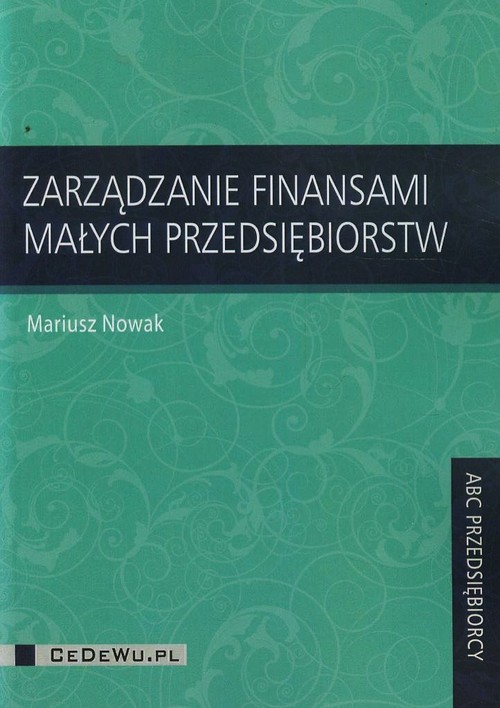 Zarządzanie finansami małych przedsiębiorstw