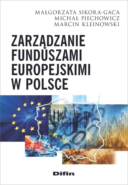 Zarządzanie funduszami europejskimi w Polsce