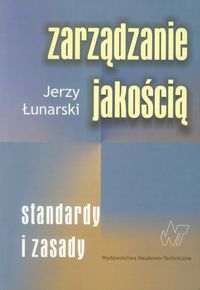 Zarządzanie jakością. Standardy i zasady