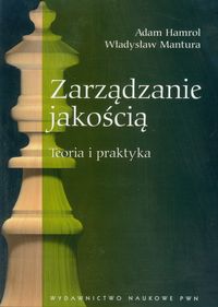 Zarządzanie jakością Teoria i praktyka