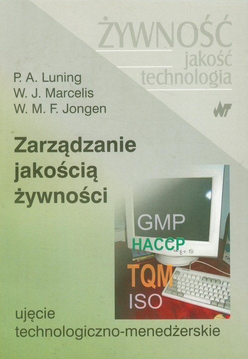 Zarządzanie jakością żywności. Ujęcie technologiczno-menedżerskie