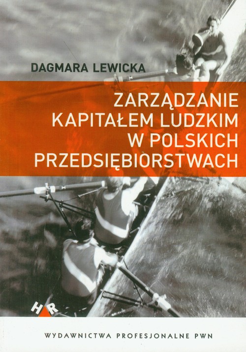 Zarządzanie kapitałem ludzkim w polskich przedsiębiorstwach