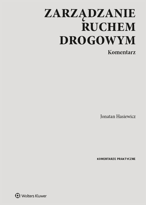 Zarządzanie ruchem drogowym Komentarz