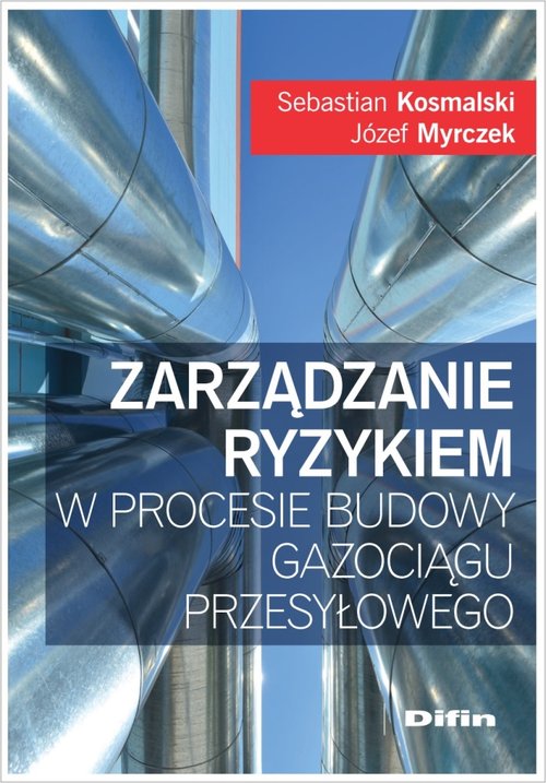 Zarządzanie ryzykiem w procesie budowy gazociągu przesyłowego