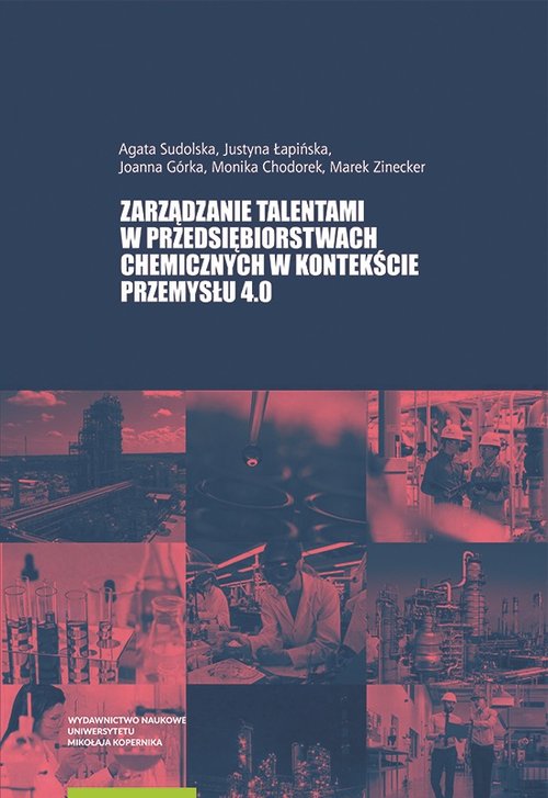 Zarządzanie talentami w przedsiębiorstwach chemicznych w kontekście Przemysłu 4.0
