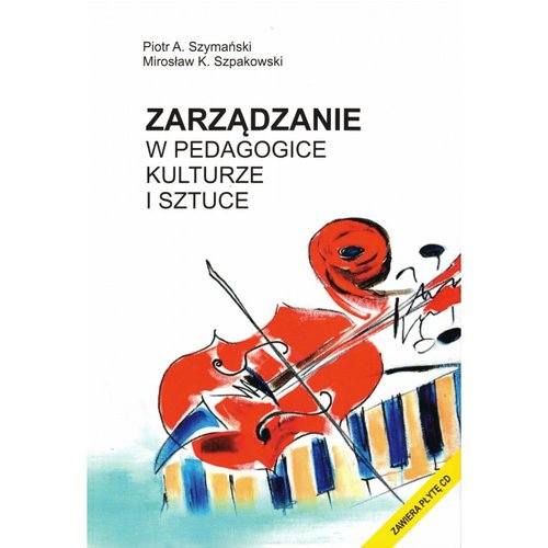 Zarządzanie w pedagogice kulturze i sztuce