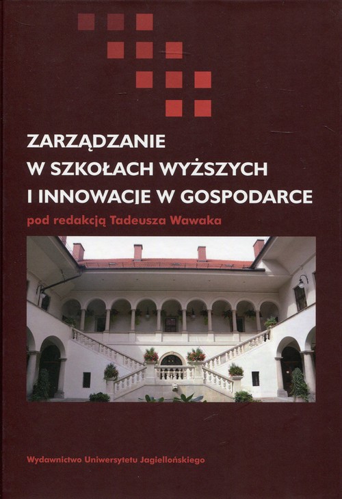 Zarządzanie w szkołach wyższych i innowacje w gospodarce
