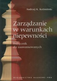 Zarządzanie w warunkach niepewności