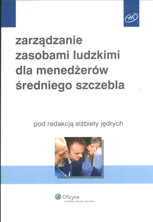 Zarządzanie zasobami ludzkimi dla menedżerów średniego szczebla
