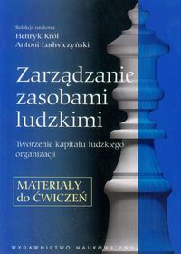 Zarządzanie zasobami ludzkimi. Materiały do ćwiczeń