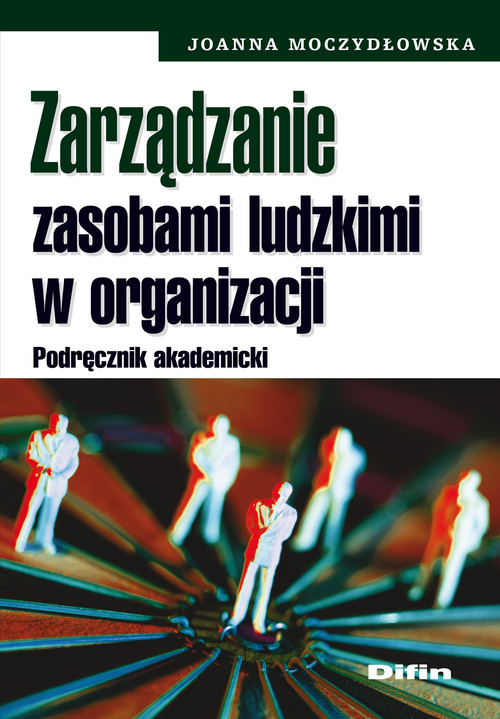 Zarządzanie zasobami ludzkimi w organizacji