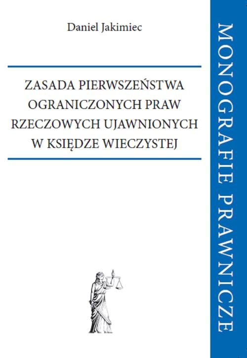 Zasada pierwszeństwa ograniczonych praw rzeczowych ujawnionych w księdze wieczystej