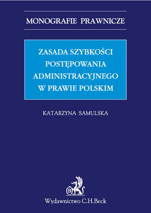 Zasada szybkości postępowania administracyjnego w prawie polskim