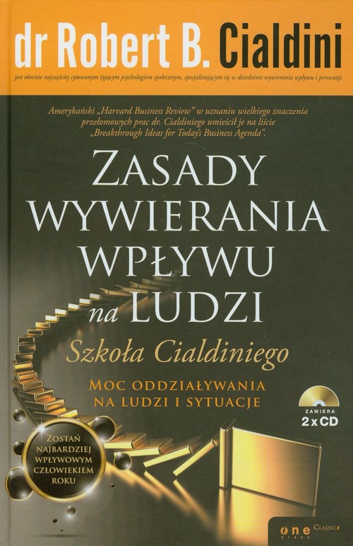 Zasady wywierania wpływu na ludzi. Szkoła Cialdiniego