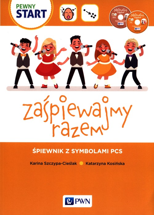 Zaśpiewajmy razem Śpiewnik z symbolami PSC
