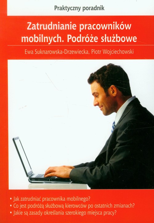 Zatrudnianie pracowników mobilnych Podróże służbowe