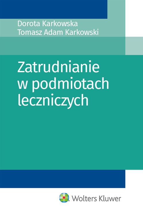 Zatrudnianie w podmiotach leczniczych