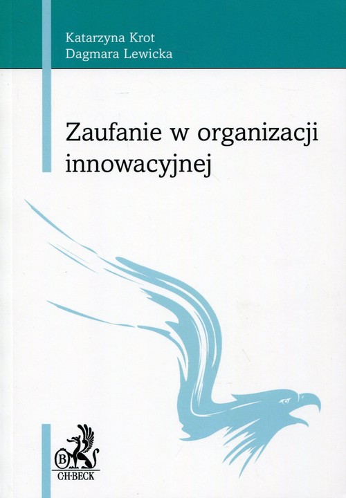 Zaufanie w organizacji innowacyjnej