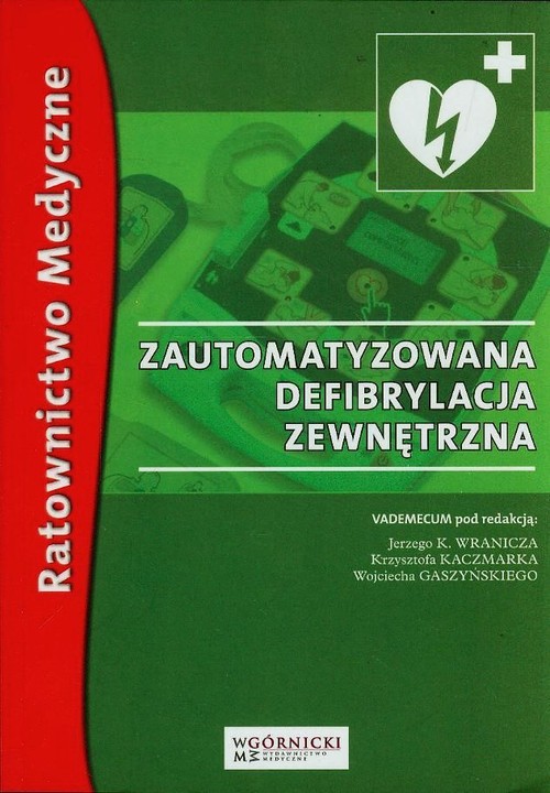 Ratownictwo Medyczne. Zautomatyzowana defibrylacja zewnętrzna