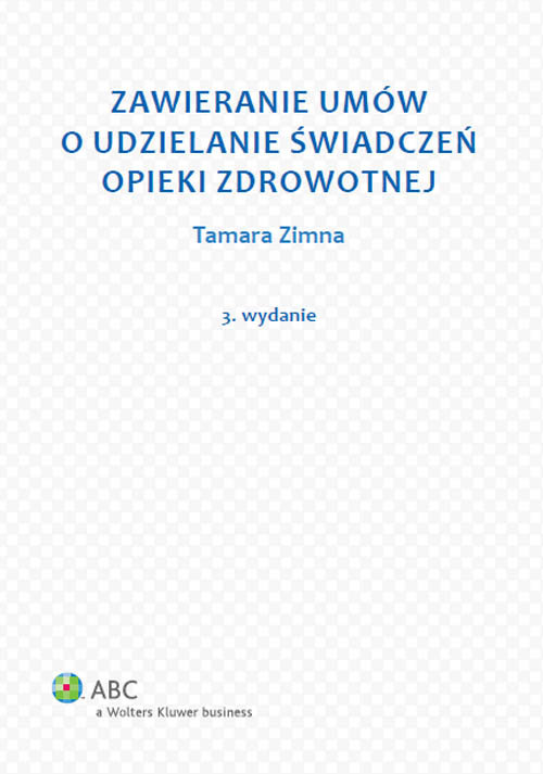 Zawieranie umów o udzielanie świadczeń opieki zdrowotnej