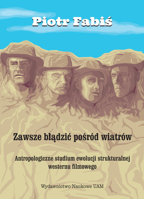 Zawsze błądzić pośród wiatrów