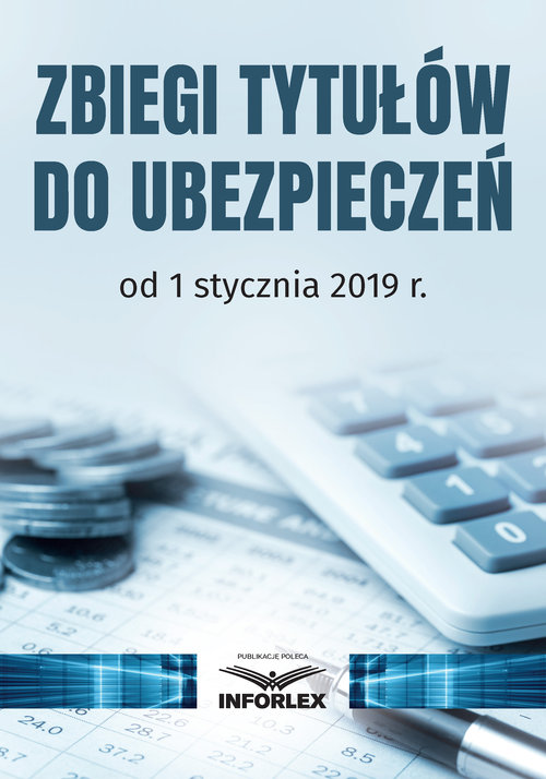 Zbiegi tytułów do ubezpieczeń od 1 stycznia 2019