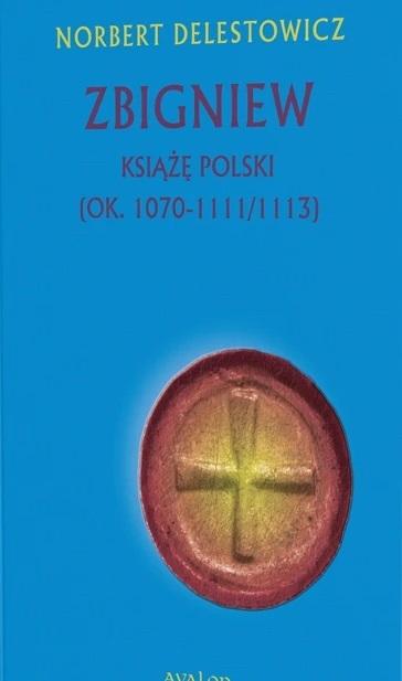 Zbigniew książę Polski (ok. 1070-1111/1113)